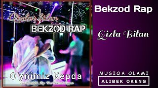 Bekzod Rap - Qizla Bilan