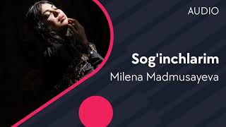 Milena Madmusayeva - Sog'inchlarim