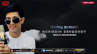 Muhiddin Dehqonov - Gazini Bosing