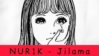 Nur1k - Жылама (Jilama)