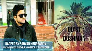 Sarvar Khurbanov - Do'st dushman