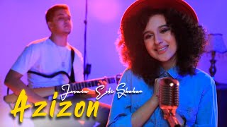 Jasmin & Eski Shahar - Azizon (Cover)