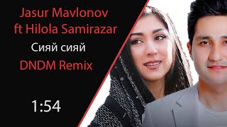 Jasur Movlonov, Hilola Samirazar - Cияй сияй (DNDM Remix) Mashup