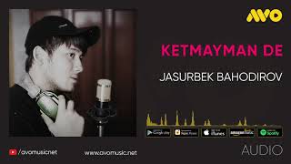 Jasurbek Bahodirov - Ketmayman de