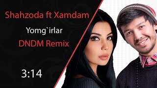 Shahzoda ft. Xamdam Sobirov - Yomg`irlar Mashup (DNDM Remix)