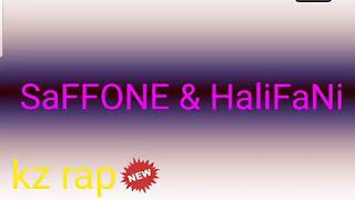 STS .SaFFONE & HalFaNi - Qazaq rap saqasy
