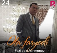 Fazliddin Rahmonov - Ota faryodi