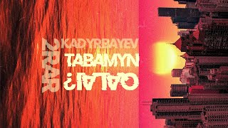 2Rar, Kadyrbayev - Табамын қалай