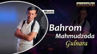 Bahrom Mahmudzoda - Gulnara