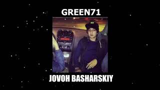 Green71 - Jovoh Basharsky