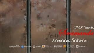 Xamdam Sobirov - Sevamanda (DNDM Remix)