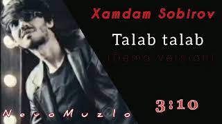 Xamdam Sobirov - Talab Talab