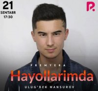 Ulug'bek Mansurov - Hayollarimda