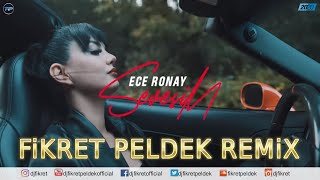 Ece Ronay - Sevesim (Fikret Peldek Remix)