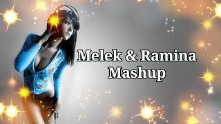Melek, Ramina - Mashup