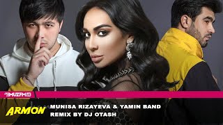 Munisa Rizayeva, Yamin Band - Armon (Remix)