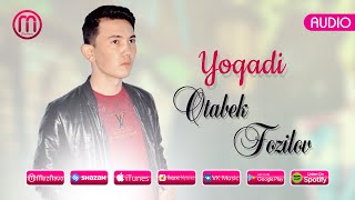 Otabek Fozilov - Yoqadi