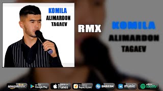 Alimardon Tagaev - Komila (rmx new cover)