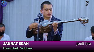 Farruxbek Nabiyev - Jannat ekan