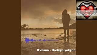 Il'khann - Borligin yolgʻon