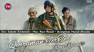 Ravi Resuli - Qehraman Terter