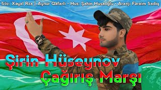 Shirin Huseynov - Çağırış Marşı