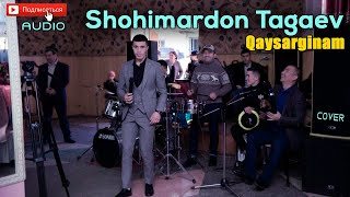 Shohimardon Tagaev - Qaysarginam (cover)