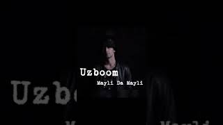 UzBoom - Mayli da mayli