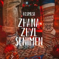 Kosmuse - Zhana Zhyl Senimen