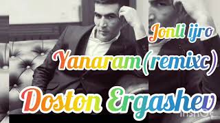 Doston Ergashev - Yanaram (remix)