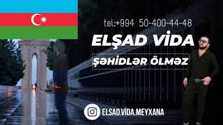 Elsad Vida - Şehidler Olmez