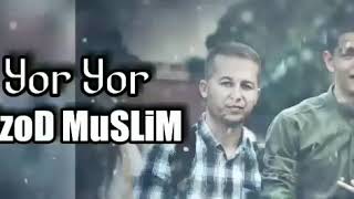 Ozod, Muslim - yor yor