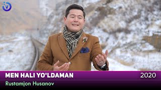 Rustamjon Husanov - Men hali yo'ldaman