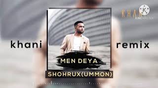Shoxrux Ummon - Men Deya (Remix)