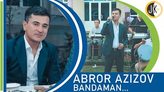 Abror Azizov - Bandaman