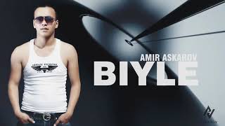 Амир Аскаров - Бийле