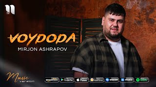 Mirjon Ashrapov - Voydoda