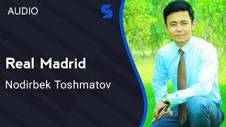 Nodirbek Toshmatov - Real Madrid