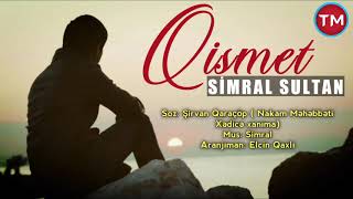 Simral Sultan - Qismet