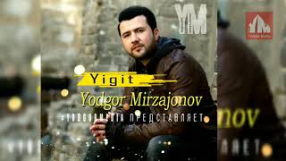 Yodgor Mirzajonov - Yigit