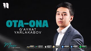 G'ayrat Yarlakabov - Ota-ona