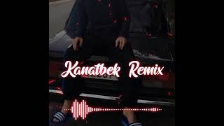 Kanatbek - WU KANG (Remix)