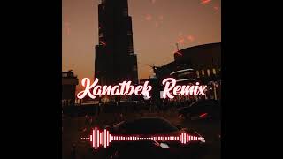 Лучший - Tanirbergen & Kanatbek Remix
