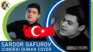 Sardor Gafurov - İçimdeki Duman (Cover)