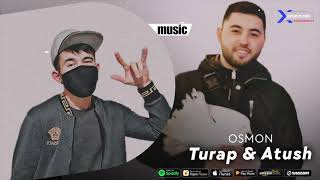 Turap & Atush - Osmon