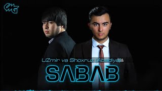 Uzmir & Shahruz (Abadiya) - Sabab (Remix)