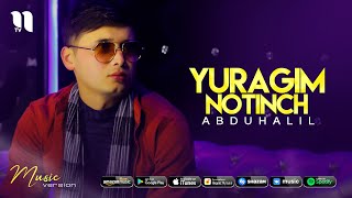 Abduhalil - Yuragim notinch