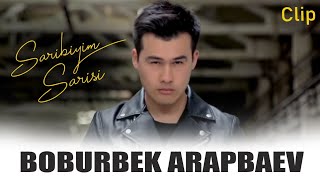 Boburbek Arapbaev - Soribiyim sorisi