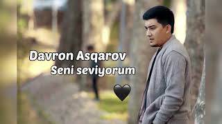 Davron Asqarov - Seni Seviyorum