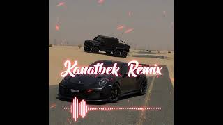 Kanatbek Remix - Tap-Taza